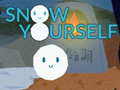 Spill Snow Yourself