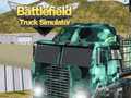 Spill Battlefield Truck Simulator