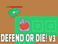 Spill Defend or die! v3