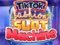 Spill TikTok Fashion Slot Machine