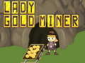 Spill Lady Gold Miner