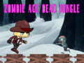 Spill Zombie Age Dead Jungle
