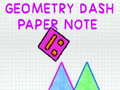 Spill Geometry Dash Paper Note