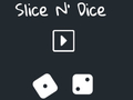 Spill Slice N' Dice