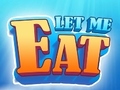 Spill Let Me Eat