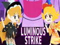 Spill Luminous Strike