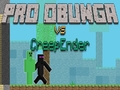 Spill Pro Obunga vs CreepEnder