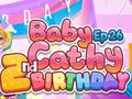 Spill Baby Cathy Ep26: 2nd Birthday