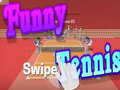 Spill Funny swipe Tennis