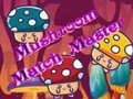 Spill Mushroom Match Master