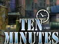 Spill Ten Minutes