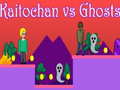 Spill Kaitochan vs Ghosts
