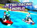 Spill Jetski Racing World 