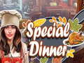 Spill Special Dinner