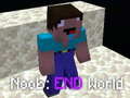 Spill Noob: End World