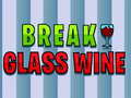 Spill Break Glass Wine