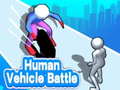 Spill Human Vehicle Battle 