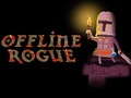 Spill Offline Rogue