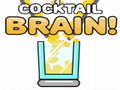 Spill Cocktail Brain!