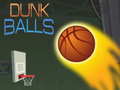 Spill Dunk Balls