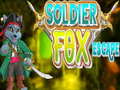 Spill Soldier Fox Escape