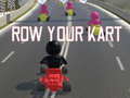 Spill Row Your Kart