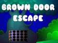 Spill Brown Door Escape
