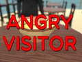 Spill Angry Visitor