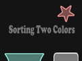 Spill Sorting Two Colors