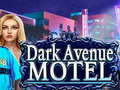 Spill Dark Avenue Motel