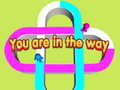 Spill You are in the way