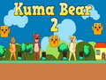 Spill Kuma Bear 2