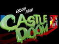 Spill Escape From Castle Doom