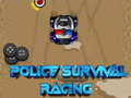 Spill Police Survival Racing
