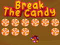 Spill Break The Candy