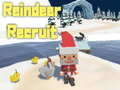 Spill Reindeer Recruit