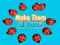Spill Make Them All Same!
