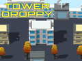 Spill Tower Droppy