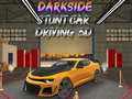 Spill Darkside Stunt Car Driving 3D