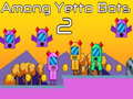 Spill Among Yetto Bots 2