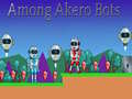 Spill Among Akero Bots