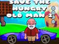 Spill Save The Hungry Old Man 2