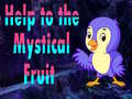 Spill Help To The Mystical Fruit