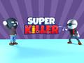 Spill Super Killer