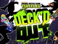 Spill Teenage Mutant Ninja Turtles Deck'd Out