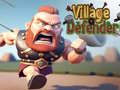 Spill Village Defender
