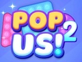 Spill Pop Us 2