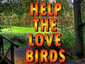 Spill Help The Love Birds 