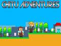 Spill Chitu Adventures