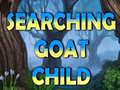 Spill Searching Goat Child 